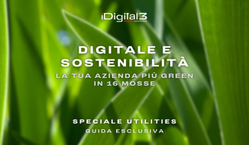 Le sfide della trasformazione digitale. 16 mosse per rendere la tua azienda più sostenibile.