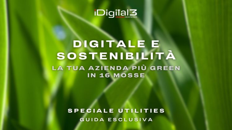 Le sfide della trasformazione digitale. 16 mosse per rendere la tua azienda più sostenibile.